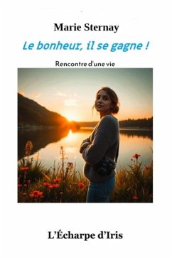 Cover Le bonheur, il se gagne ! (eBook, ePUB)