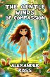 The Gentle Winds of Compassion (eBook,... - Bild 1