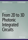 From 2D to 3D Photonic Integrated Circuits (eBook, PDF) From 2D to 3D Photonic Integrated Circuits (eBook, PDF)
