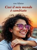 Così, il mio mondo è cambiato (eBook, ePUB) Così, il mio mondo è cambiato (eBook, ePUB)