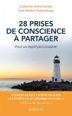 28 prises de conscience à partager (eBook, ePUB) 28 prises de conscience à partager (eBook, ePUB)