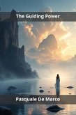 The Guiding Power (eBook, ePUB)