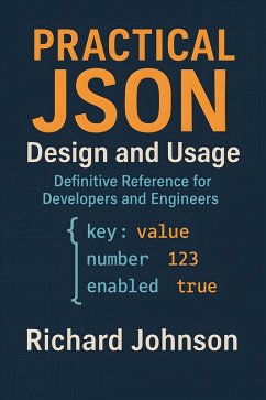 Cover Practical JSON Design and Usage (eBook, ePUB)