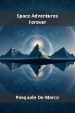 Space Adventures Forever (eBook, ePUB)