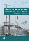 Bridge Construction Methods: Essentials and Critical Lessons (eBook, ePUB)