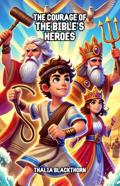 Cover The Courage of the Bible's Heroes (eBook, ePUB)