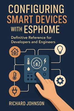 Cover Configuring Smart Devices with ESPHome (eBook, ePUB)