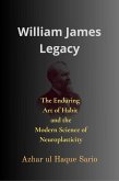 William James Legacy (eBook, ePUB) William James Legacy (eBook, ePUB)