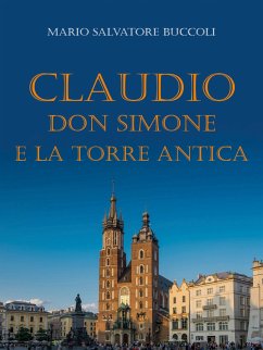 Claudio, Don Simone e la torre antica (eBook, ePUB) - Salvatore Buccoli, Mario