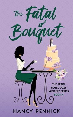 The Fatal Bouquet - Pennick, Nancy