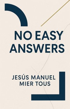 No Easy Answers - Tous, Jesus Manuel Mier