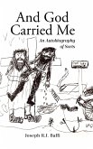 And God Carried Me