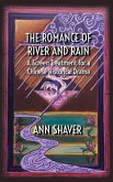 The Romance of River and Rain The Romance of River and Rain