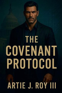 The Covenant Protocol - Roy, Artie J. III