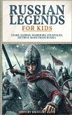Russian Legends For Kids Russian Legends For Kids