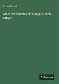 Die Wissenschaft von den göttlichen Dingen