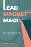 Lead Magnet Magic