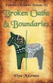 Broken Oaths & Boundaries Broken Oaths & Boundaries
