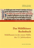 Das Mühlhäuser Rechtsbuch Das Mühlhäuser Rechtsbuch