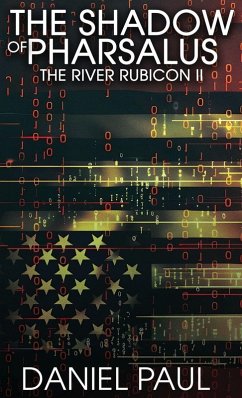 Cover The Shadow of Pharsalus; The River Rubicon II