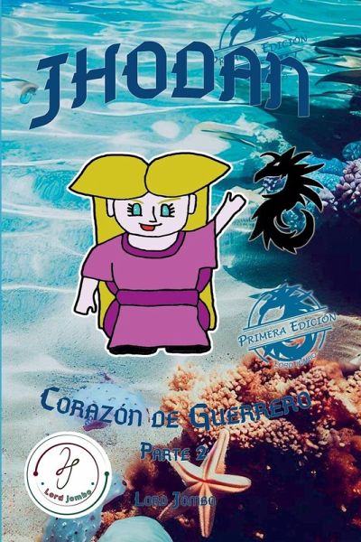 Jhodan, Corazón de Guerrero