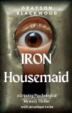 Iron Housemaid