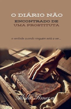 Cover O Diário Não Encontrado De Uma Prostituta