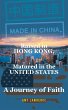 Made in CHINA, Raised in HONG KONG,... - Bild 1