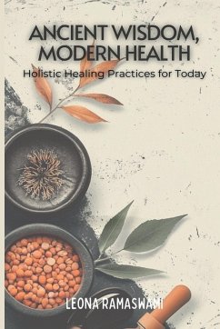Cover Ancient Wisdom, Modern Health