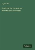 Geschicht der decorativen Wandmalerei in Pompeji