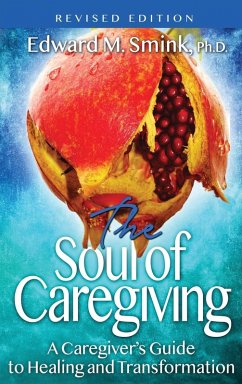 Cover The Soul of Caregiving (Revised Edition)