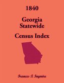 1840 Georgia Statewide Census Index 1840 Georgia Statewide Census Index