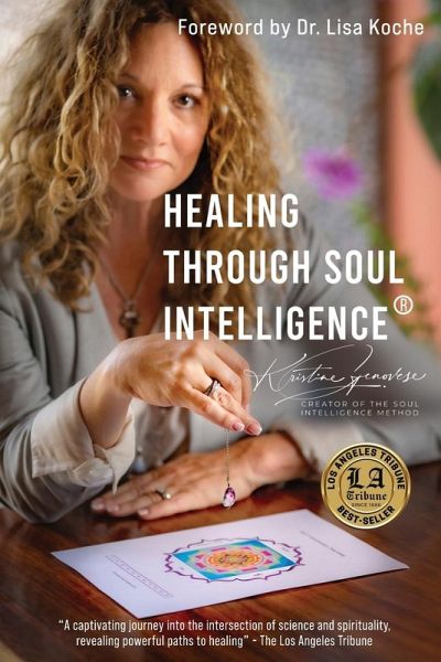 Healing Through Soul Intelligence®