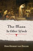 The Mass in Other Words The Mass in Other Words