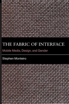 The Fabric of Interface - Monteiro, Stephen The Fabric of Interface - Monteiro, Stephen