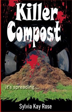 Killer Compost - Rose, Sylvia Kay Killer Compost - Rose, Sylvia Kay