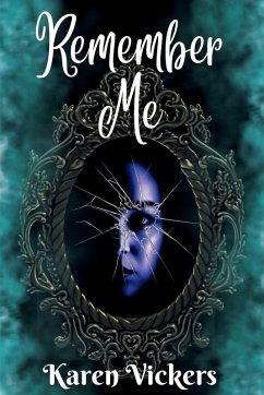 Remember Me - Vickers, Karen Remember Me - Vickers, Karen