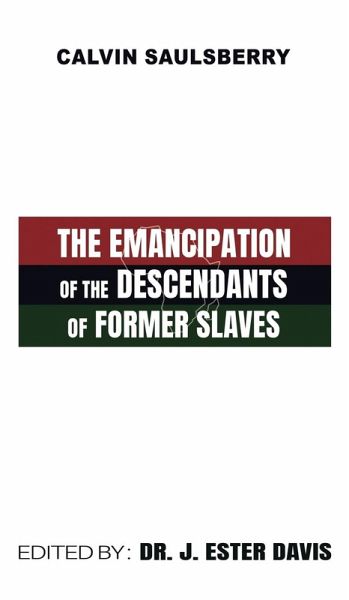 The Emancipation of the Descendants of Former Slaves