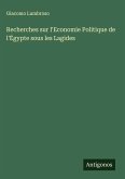 Recherches sur l'Economie Politique de l'Égypte sous les Lagides