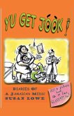 Yu Get Jook! Diaries of a Jamaican Medic Yu Get Jook! Diaries of a Jamaican Medic