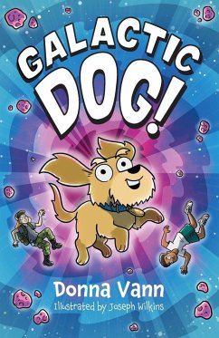 Galactic Dog! - Vann, Donna Galactic Dog! - Vann, Donna