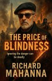 The Price of Blindness The Price of Blindness
