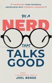 Be A Nerd That Talks Good Be A Nerd That Talks Good