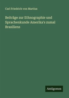 Cover Beiträge zur Ethnographie und Sprachenkunde Amerika's zumal Brasiliens