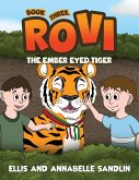 Rovi - The Ember Eyed Tiger Book 3 Rovi - The Ember Eyed Tiger Book 3