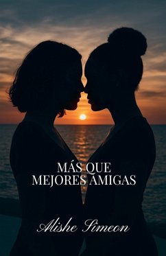Más Que Mejores Amigas - Simeon, Alishe