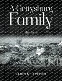 A Gettysburg Family A Gettysburg Family