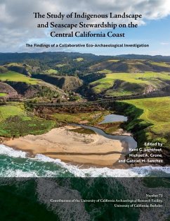 Cover The Study of Indigenous Landscape and Seascape Stewardship on the Central California Coast