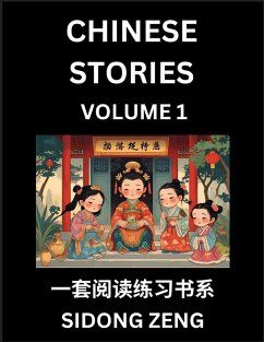 Chinese Short Stories for Beginners (Part 1)- Discover Chinese Fairy Tales, Improve Your Chinese Reading with Simple Lessons, Vocabulary, History, Culture - Zeng, Sidong