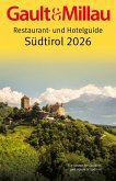 Gault&Millau Restaurant- und Hotelguide Südtirol 2026 Gault&Millau Restaurant- und Hotelguide Südtirol 2026